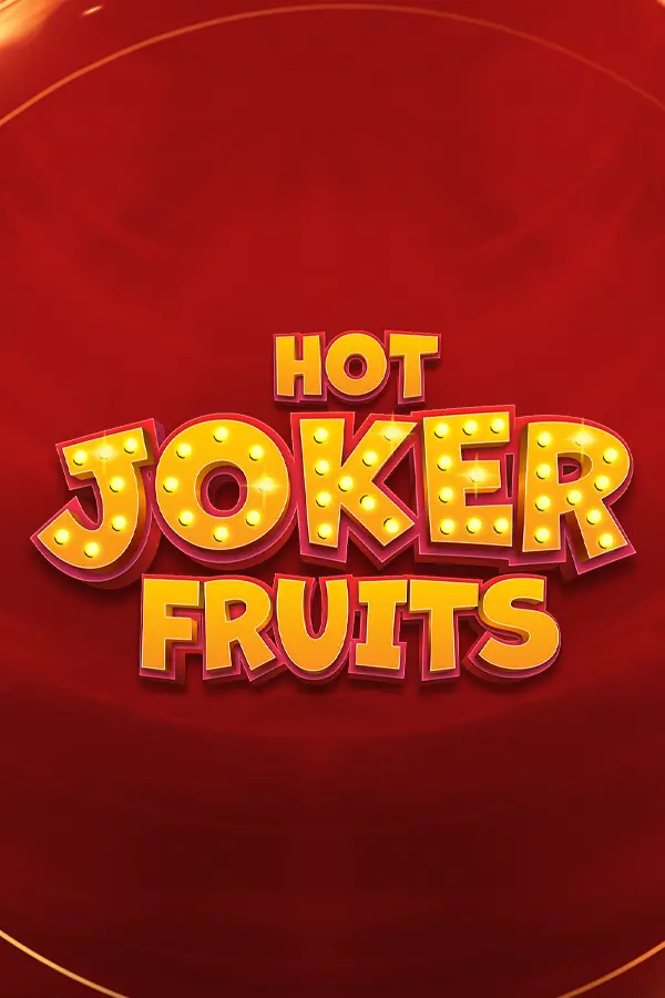 Hot Joker Fruits